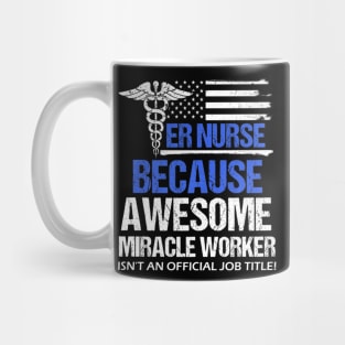 Awesome Er Nurse Funny Job Title Distressed Flag Mug